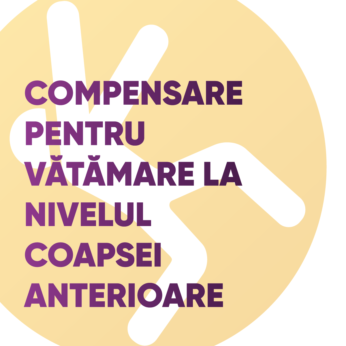 Compensare pentru vătămare la nivelul coapsei anterioare