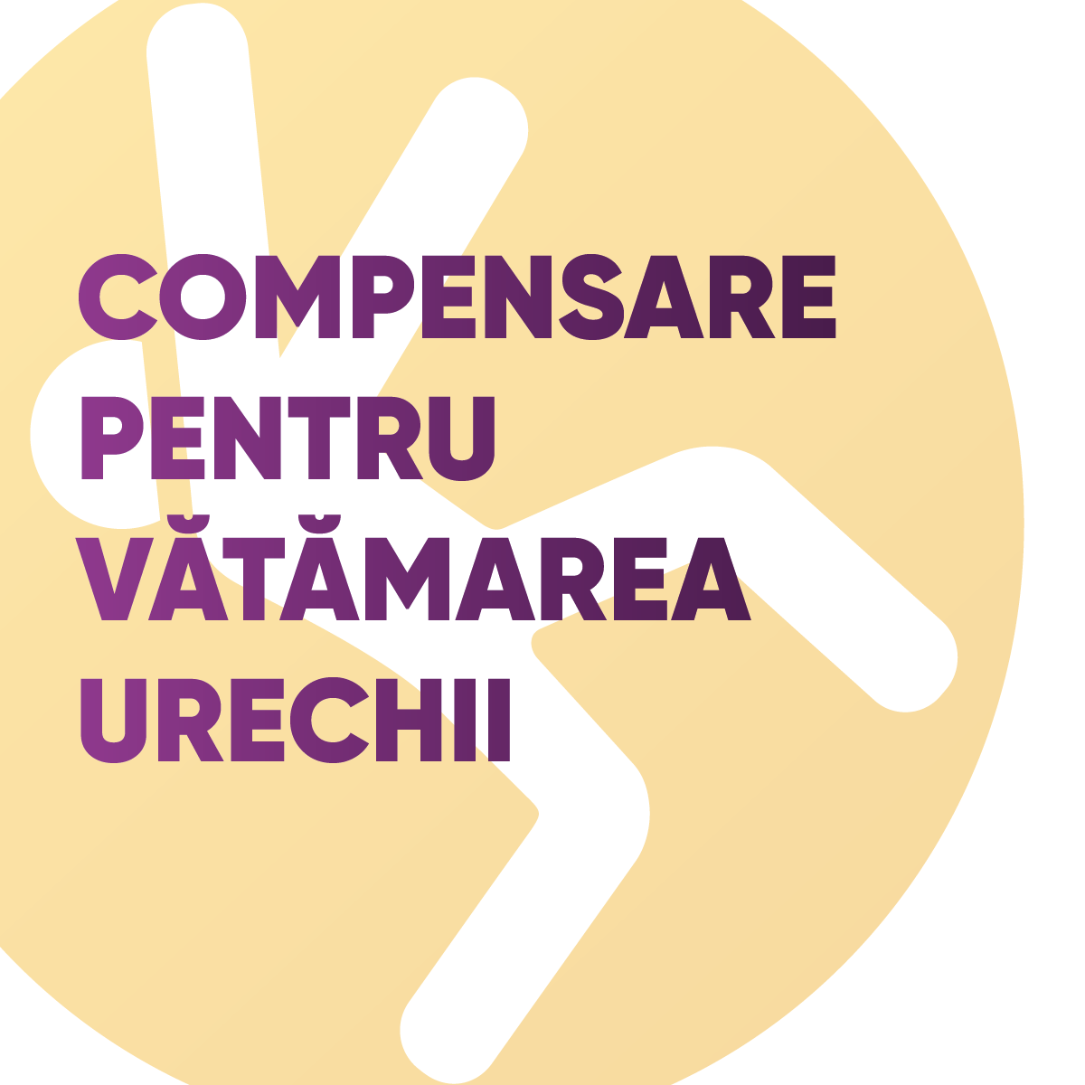 Compensare pentru vătămarea urechii