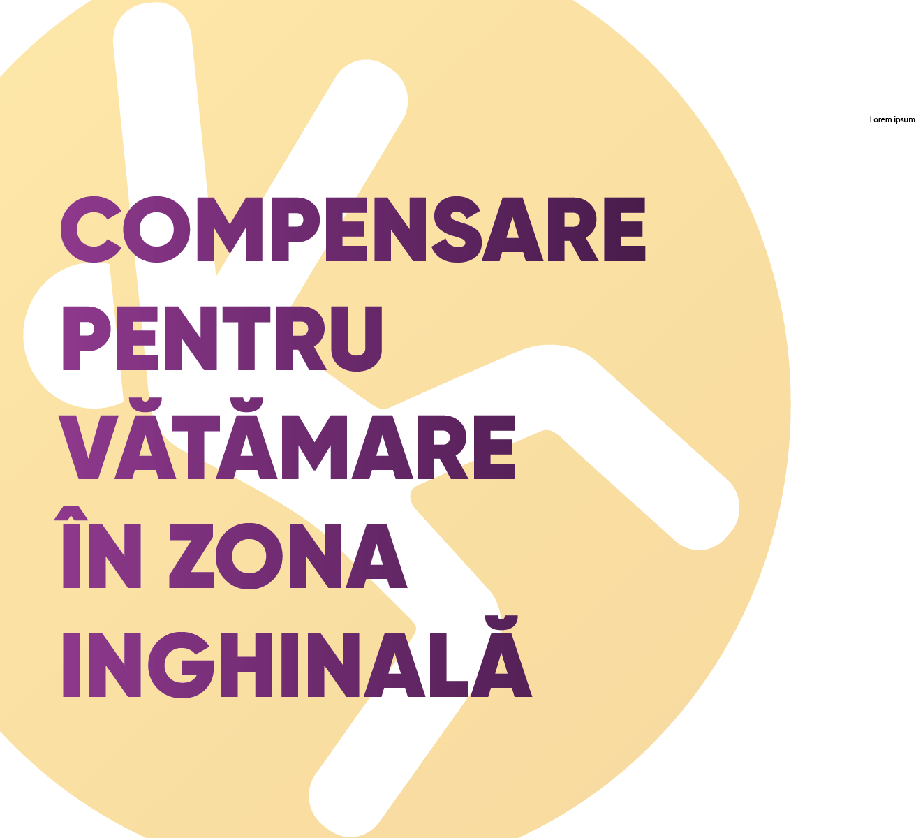 Compensare pentru vătămare în zona inghinală