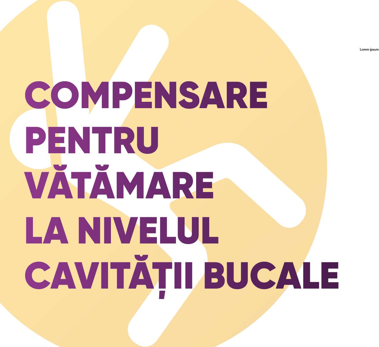 Compensare pentru vătămare la nivelul cavității bucale