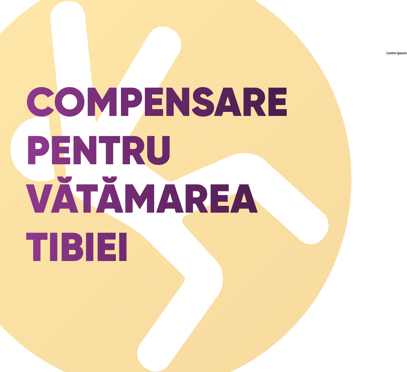 Compensare pentru vătămarea tibiei